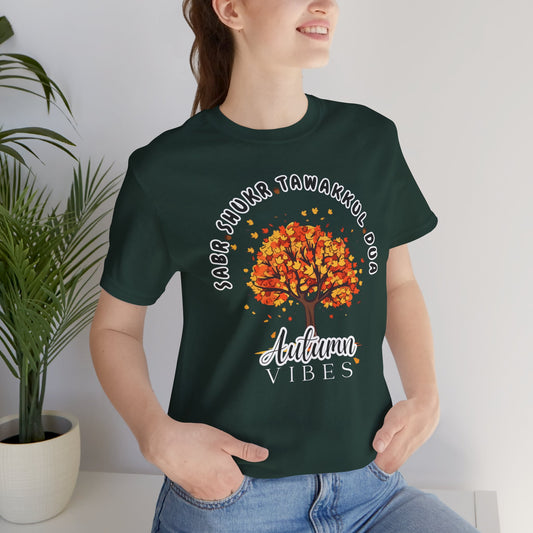 Sabr Shukr Tawakkul Dua Autumn Vibes Graphic Tee T-Shirt - Cozy Autumn Soft Cotton Graphic Unisex Tee