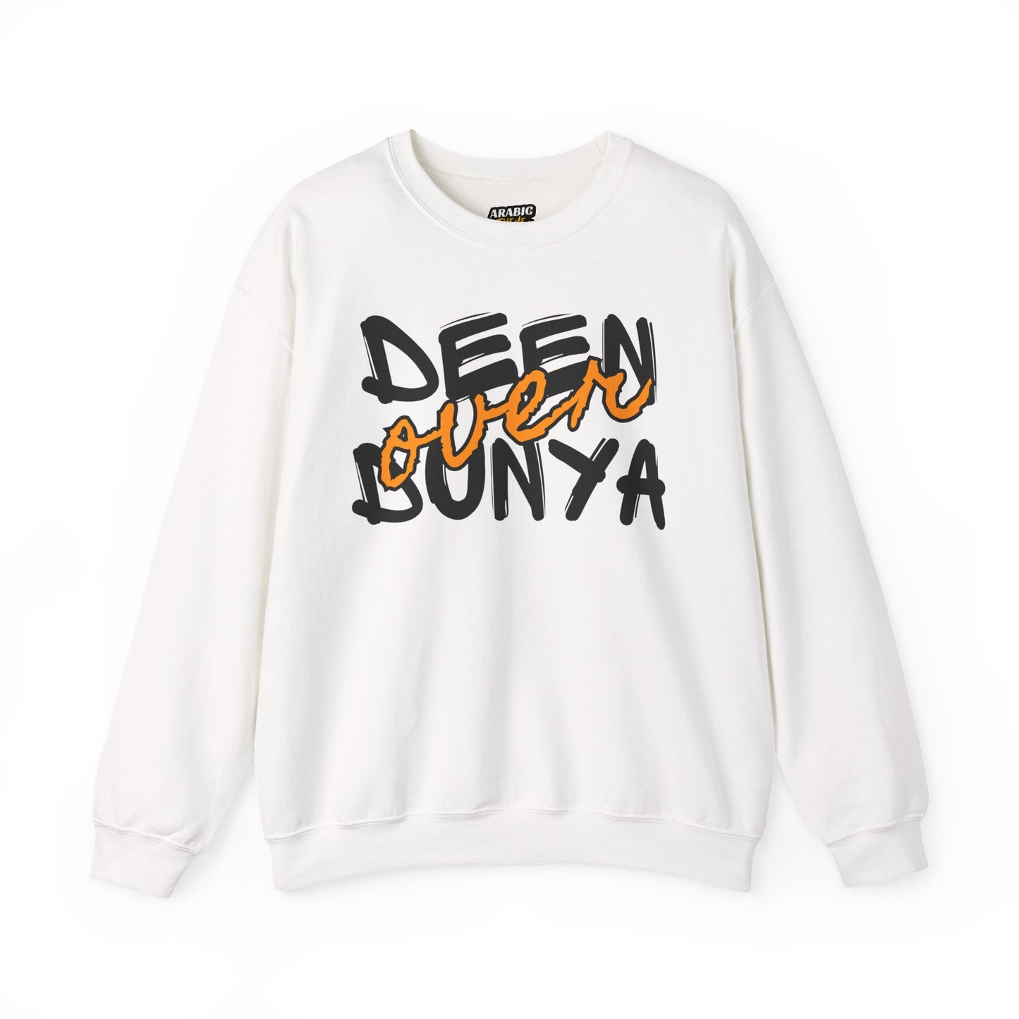 Deen Over Dunya Typographic Sweatshirt - Cozy Soft Cotton Unisex Statement Sweatshirt