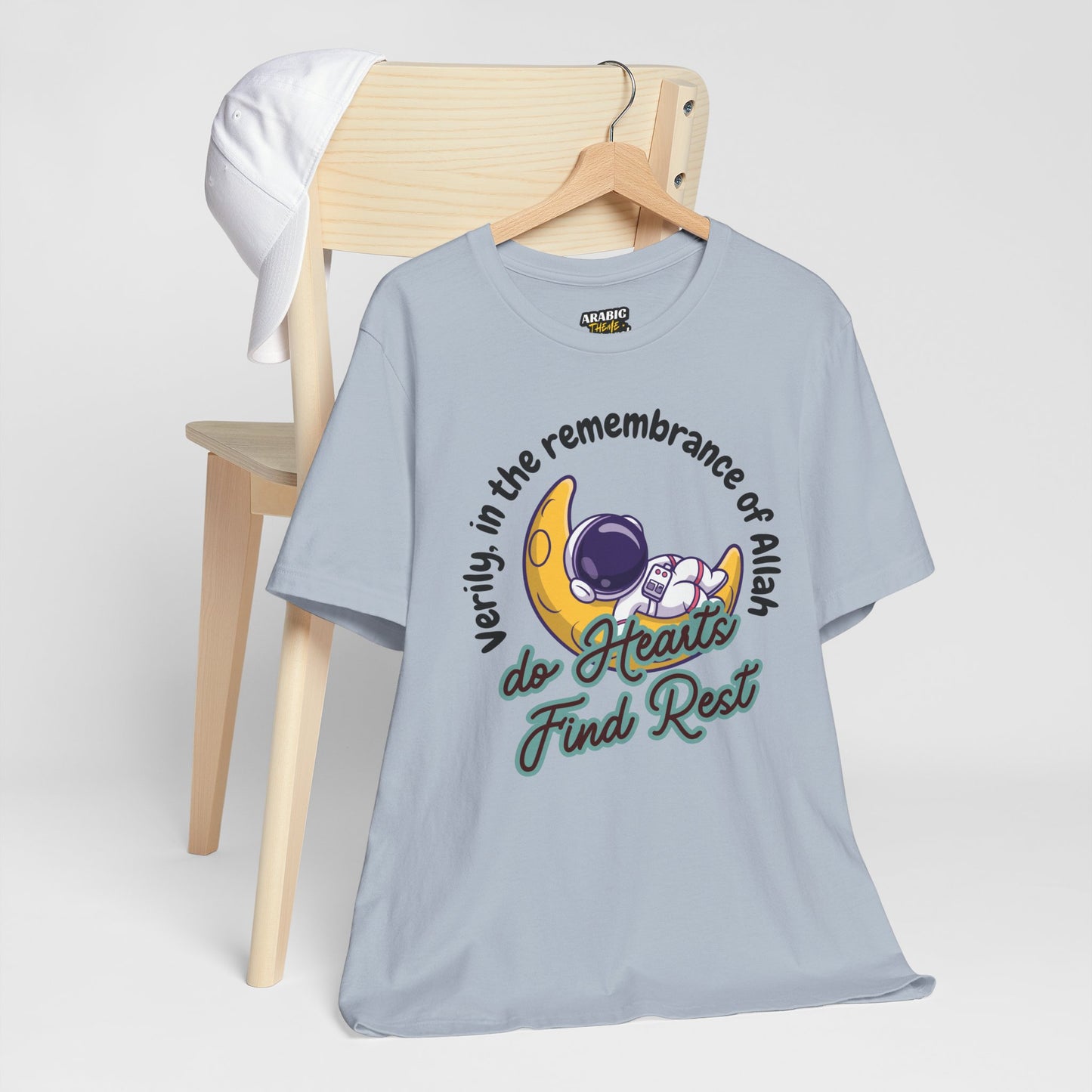 Verily In The Remembrance of Allah Do Hearts Find Rest T-Shirt - Astronaut Moon Islamic Graphic Soft Cotton Unisex Tee T-Shirt