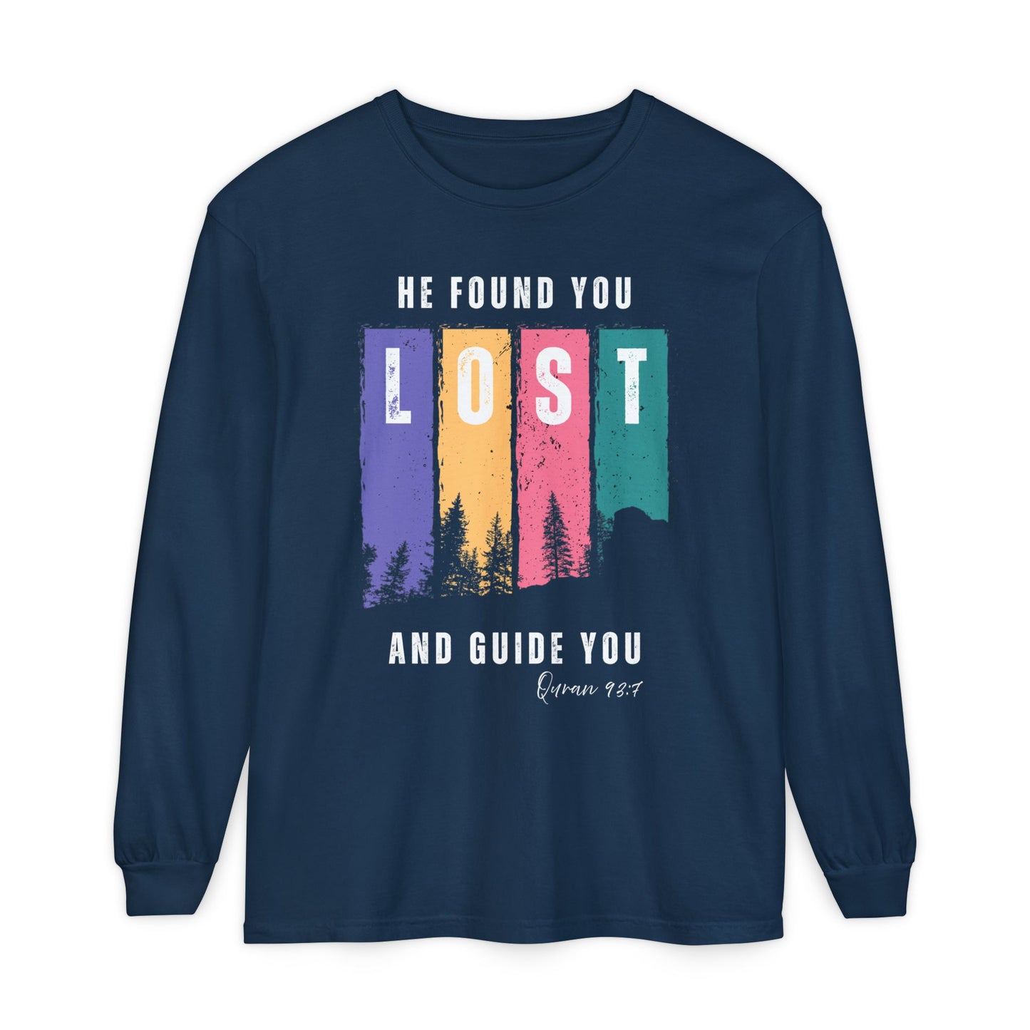 He Found You lost And Guide You Graphic Long-Sleeve Tee T-Shirt - He Found You lost And Guide You Typography Islamic Unisex Long-Sleeve Tee