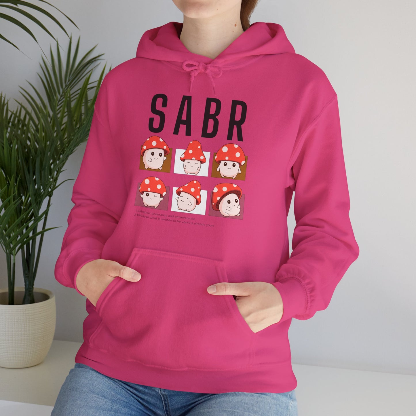 Sabr Typographic Hoodie - Cute Mushroom Cozy Soft Cotton Unisex Statement Hoodie