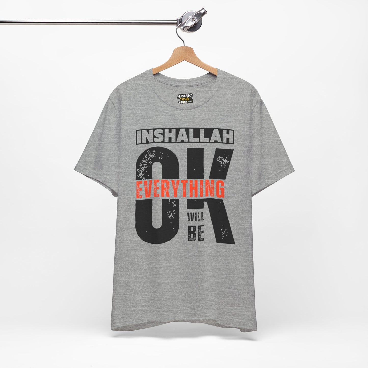 Inshallah Everything OK Typographic Tee T-Shirt - Cozy Soft Cotton Unisex Tee