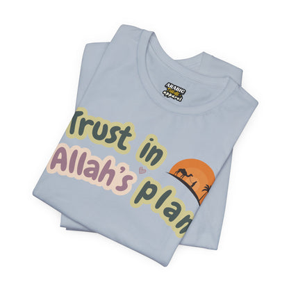 Trust in Allah's Plan Typographic Tee T-Shirt - Camel Travel in Desert Cozy Soft Cotton Unisex Tee