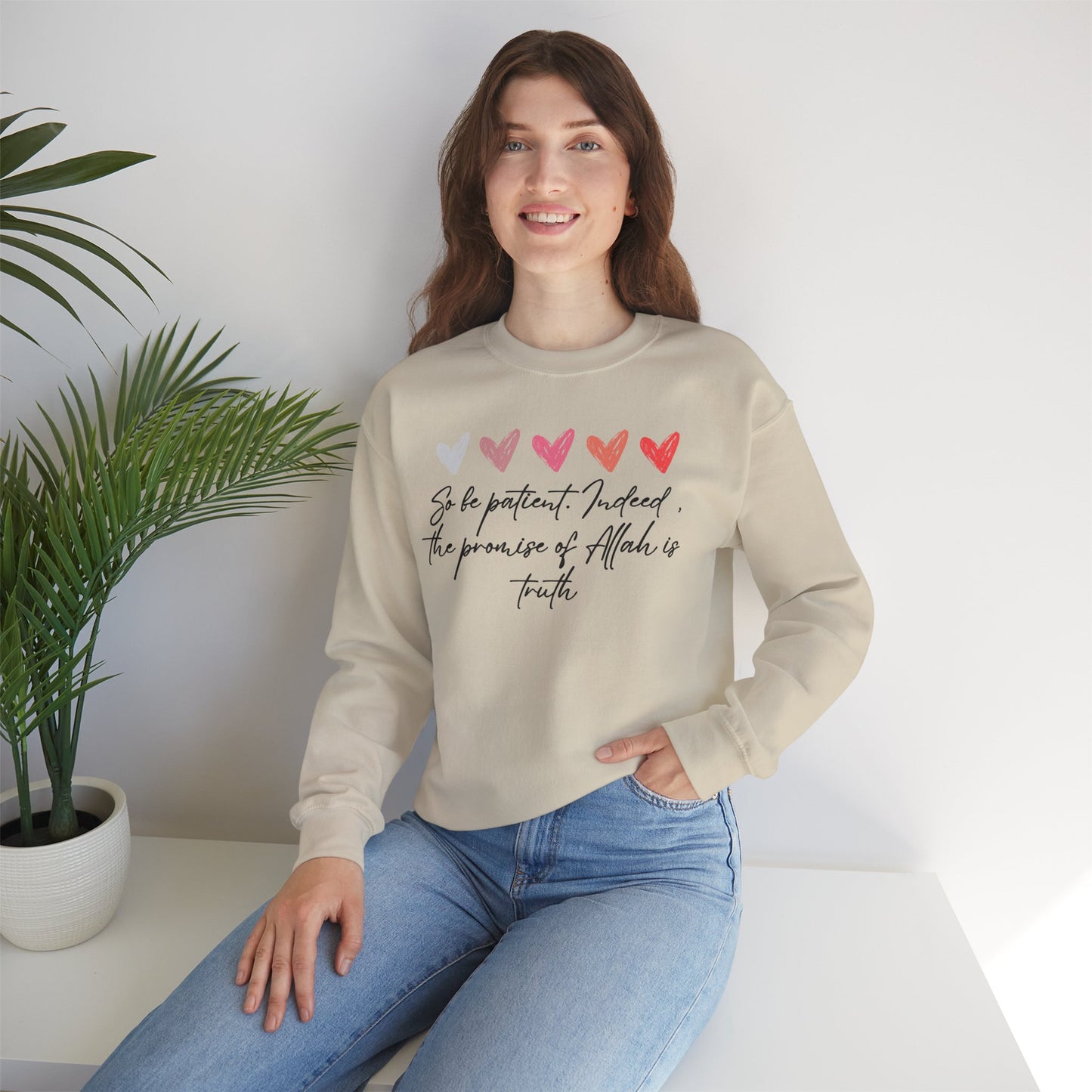 So be Patient. Indeed, the Promise of Allah is Truth Al Quranic Typographic Sweatshirt - Cozy Soft Cotton Unisex Sweatshirt