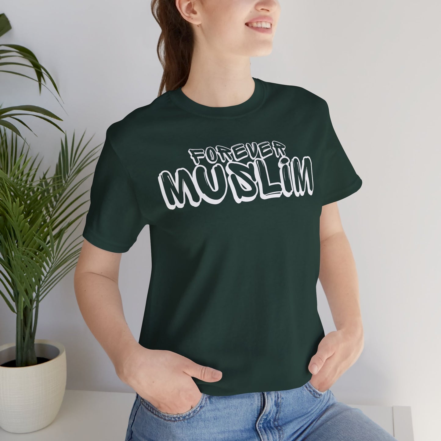 Forever Muslim Typographic Tee T-Shirt - Cozy Soft Cotton Unisex Statement Tee
