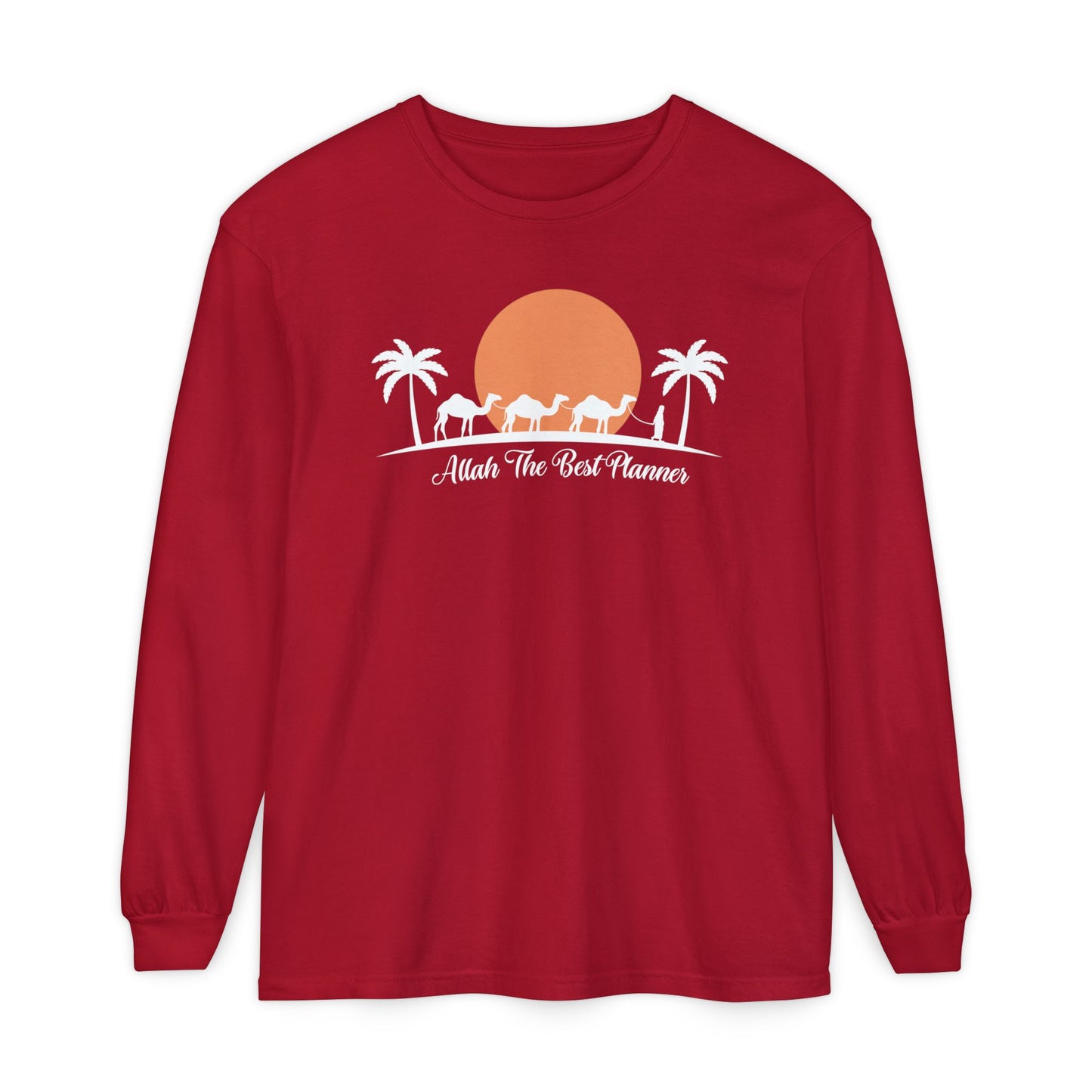 Allah Is The Best Planner Typographic Long Sleeve Tee T-Shirt - Camel Travel in Desert Cozy Soft Cotton Unisex Long Sleeve Tee
