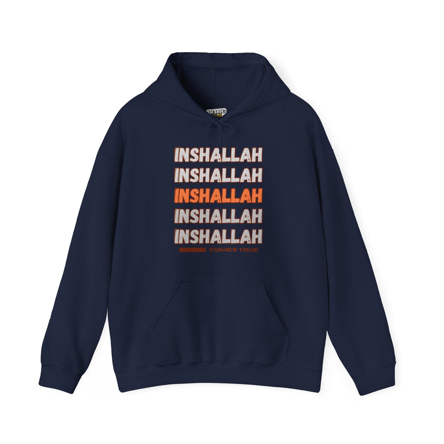 Inshallah Comes True Typographic Hoodie - Cozy Soft Cotton Unisex Hoodie