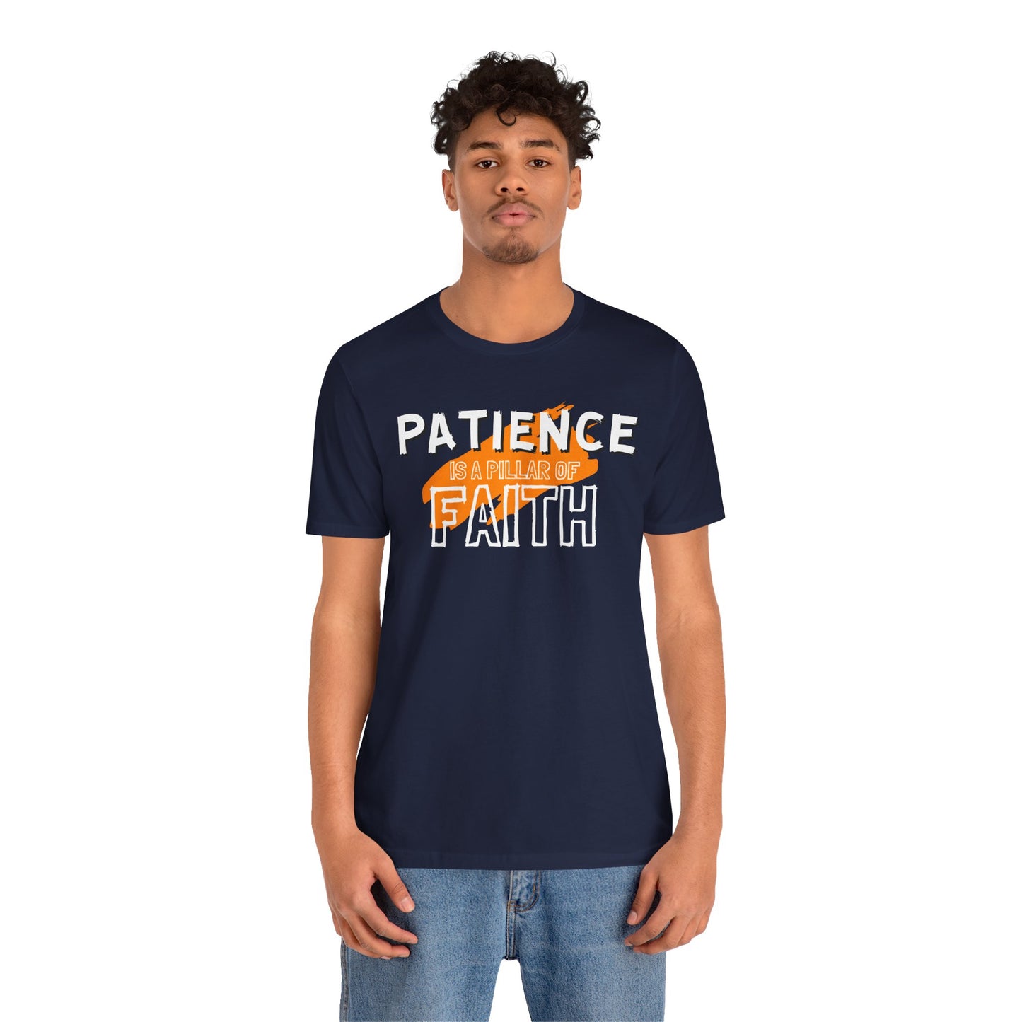 Patience is a Pillar of Faith Typographic Tee T-Shirt - Cozy Soft Cotton Unisex Statement Tee