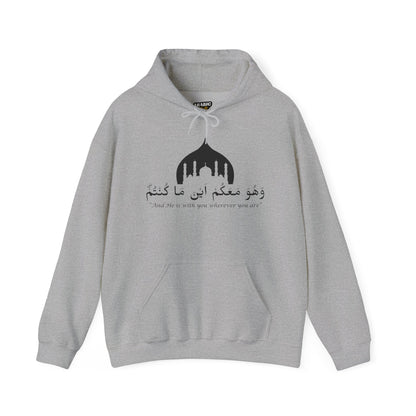 And He is with you wherever you are Hoodie - Arabic Calligraphy Islamic Unisex Hoodie
