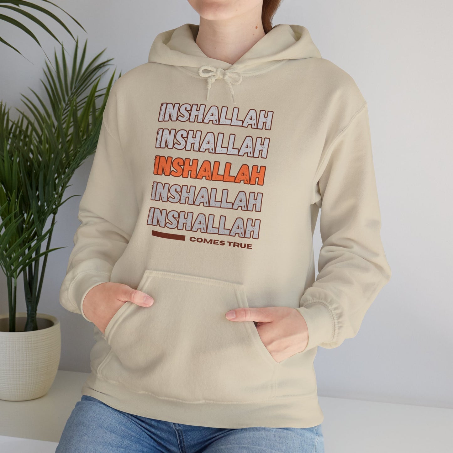 Inshallah Comes True Typographic Hoodie - Cozy Soft Cotton Unisex Hoodie