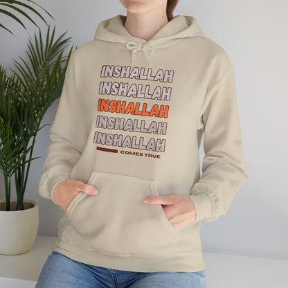 Inshallah Comes True Typographic Hoodie - Cozy Soft Cotton Unisex Hoodie