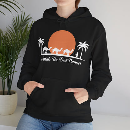 Allah Is The Best Planner Typographic Hoodie - Camel Travel in Desert Cozy Soft Cotton Unisex Hoodie