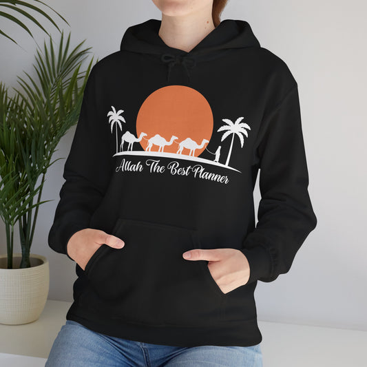 Allah Is The Best Planner Typographic Hoodie - Camel Travel in Desert Cozy Soft Cotton Unisex Hoodie