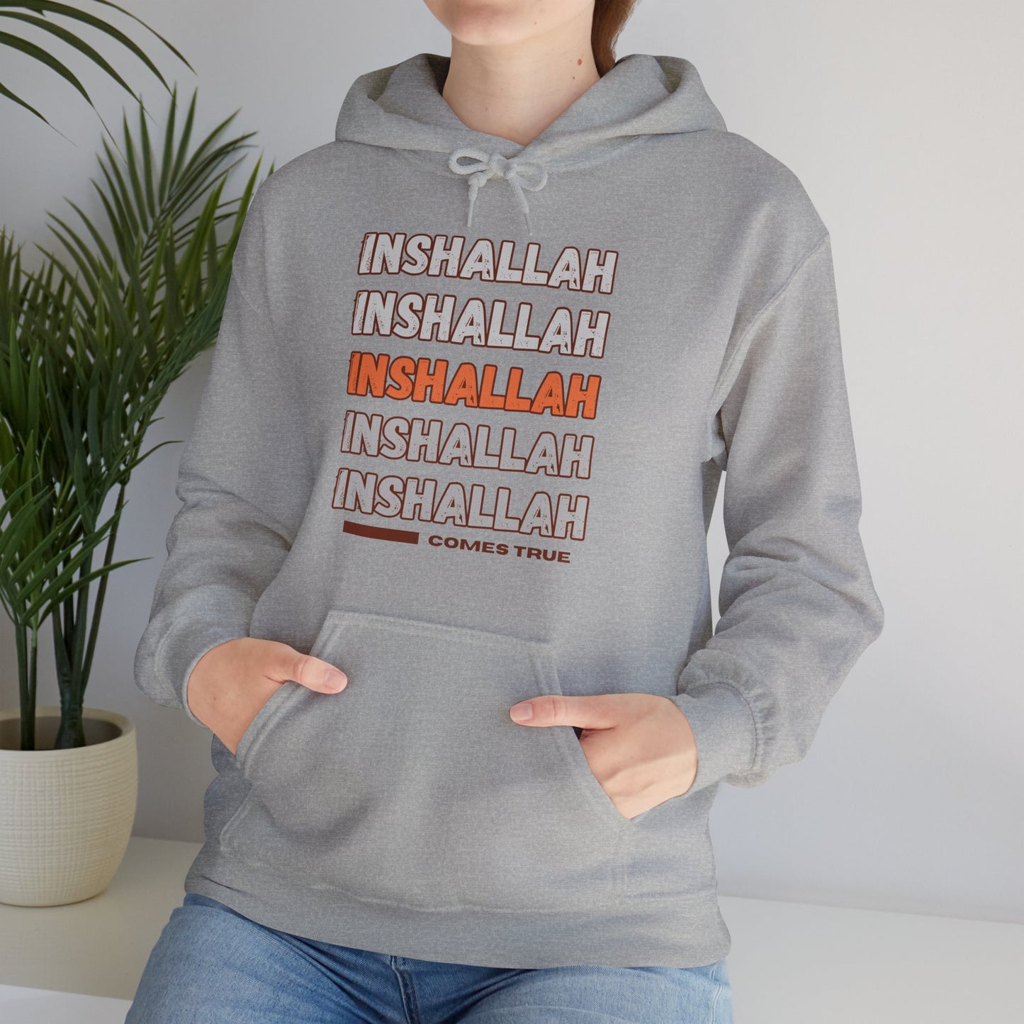 Inshallah Comes True Typographic Hoodie - Cozy Soft Cotton Unisex Hoodie