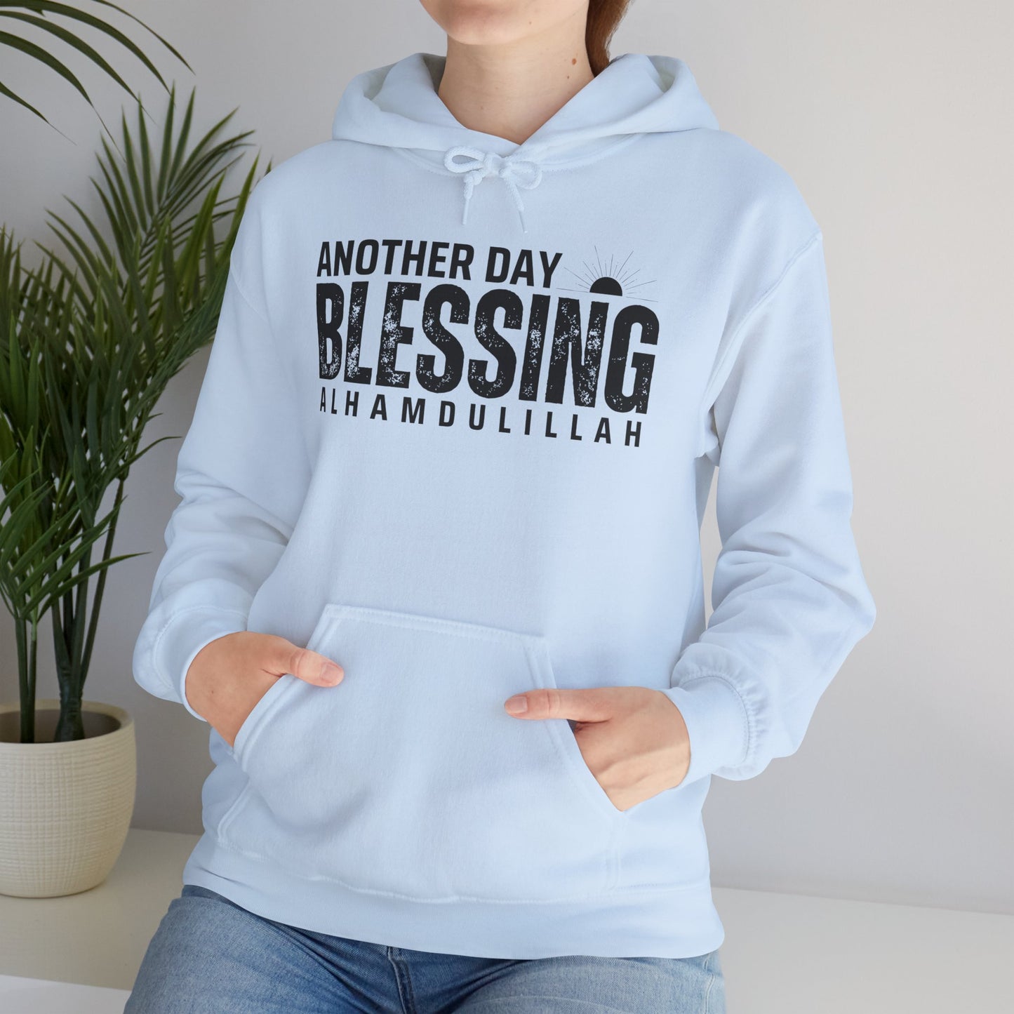 Another Day Another Blessing Alhamdulillah Graphic Hoodie - Alhamdulillah Typography Islamic Unisex Hoodie
