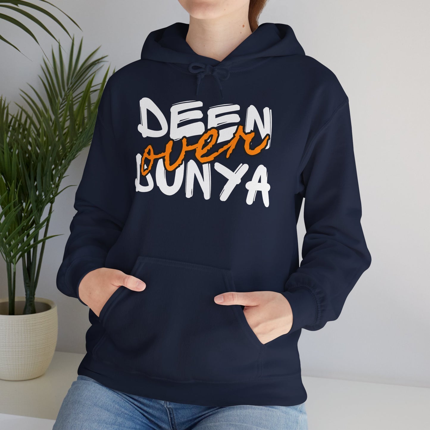 Deen Over Dunya Typographic Hoodie - Cozy Soft Cotton Unisex Statement Hoodie