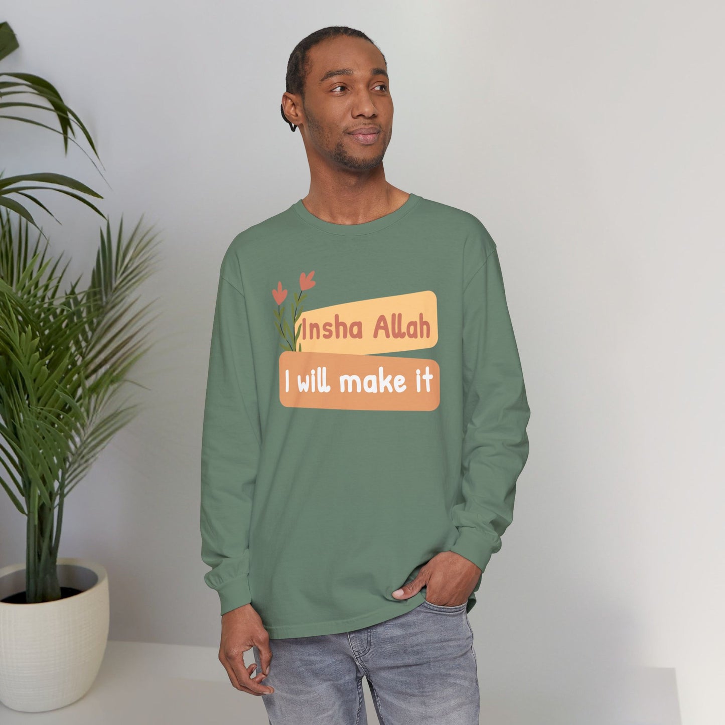 Inshallah I Will Make It Typographic Long Sleeve Tee T-Shirt - Cozy Soft Cotton Unisex Long Sleeve Tee