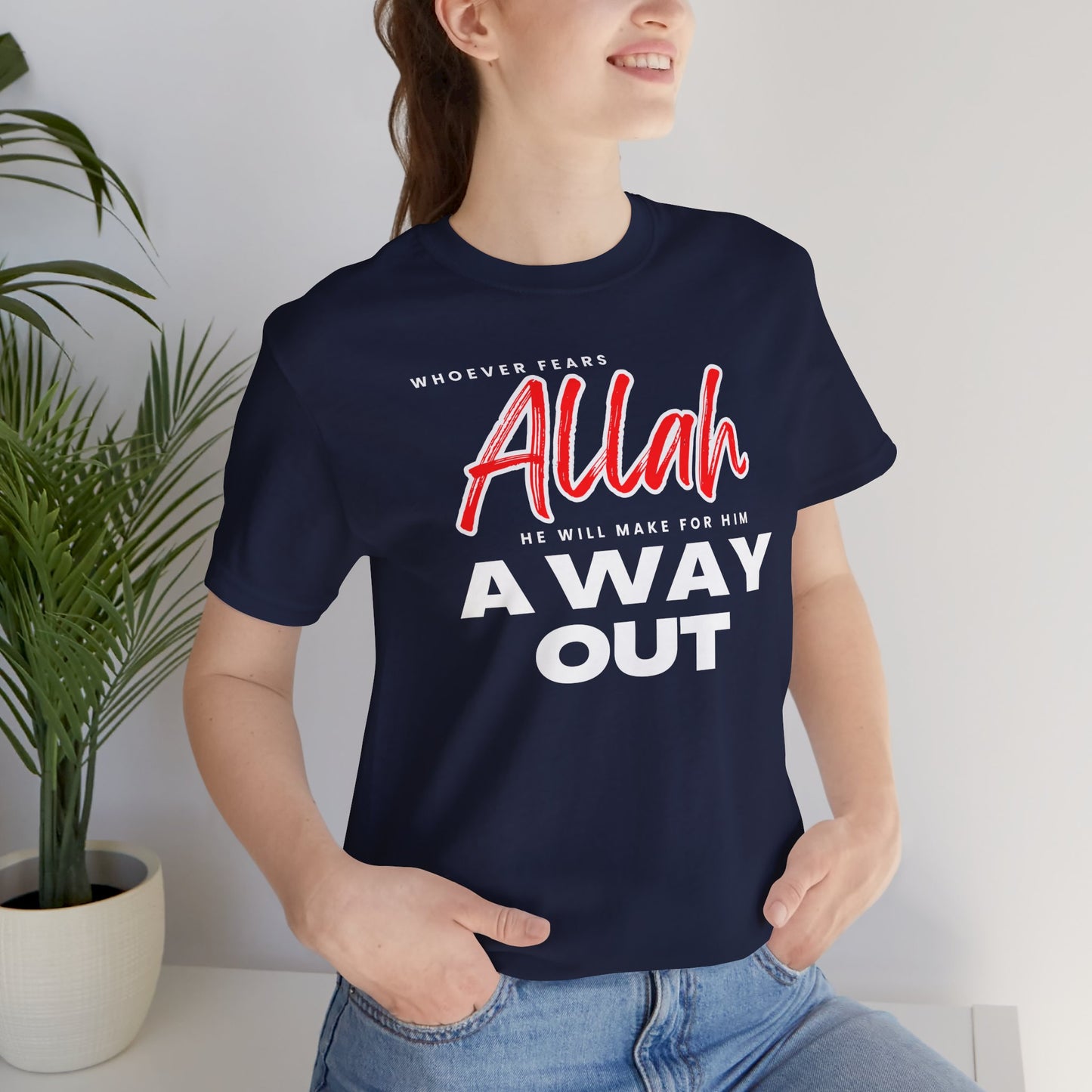 Fear Allah Way Typographic Tee T-Shirt - Cozy Soft Cotton Unisex Statement Tee