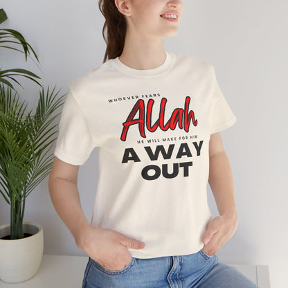 Fear Allah Way Typographic Tee T-Shirt - Cozy Soft Cotton Unisex Statement Tee