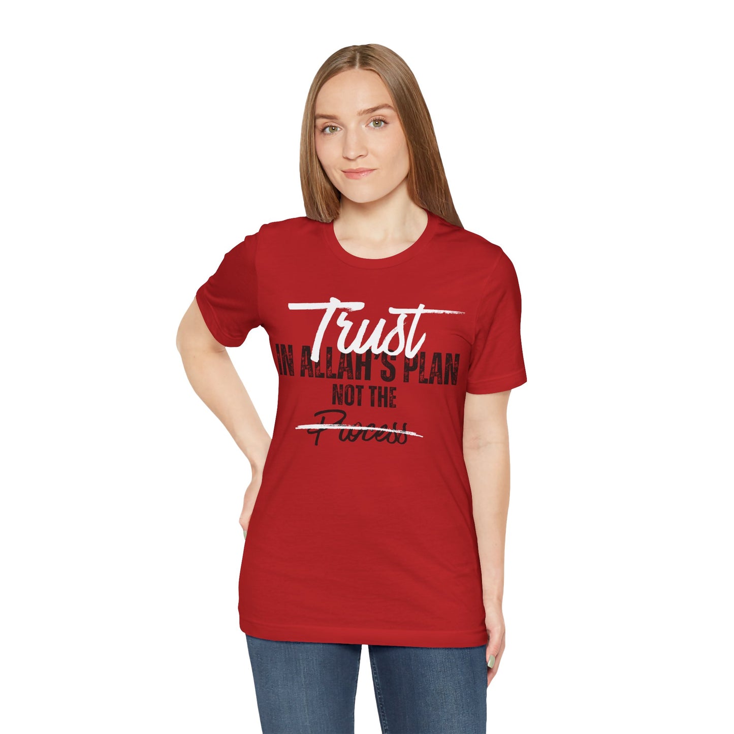Trust in Allah's Plan Not The Process Typographic Tee T-Shirt - Tawakkul Cozy Soft Cotton Unisex Tee