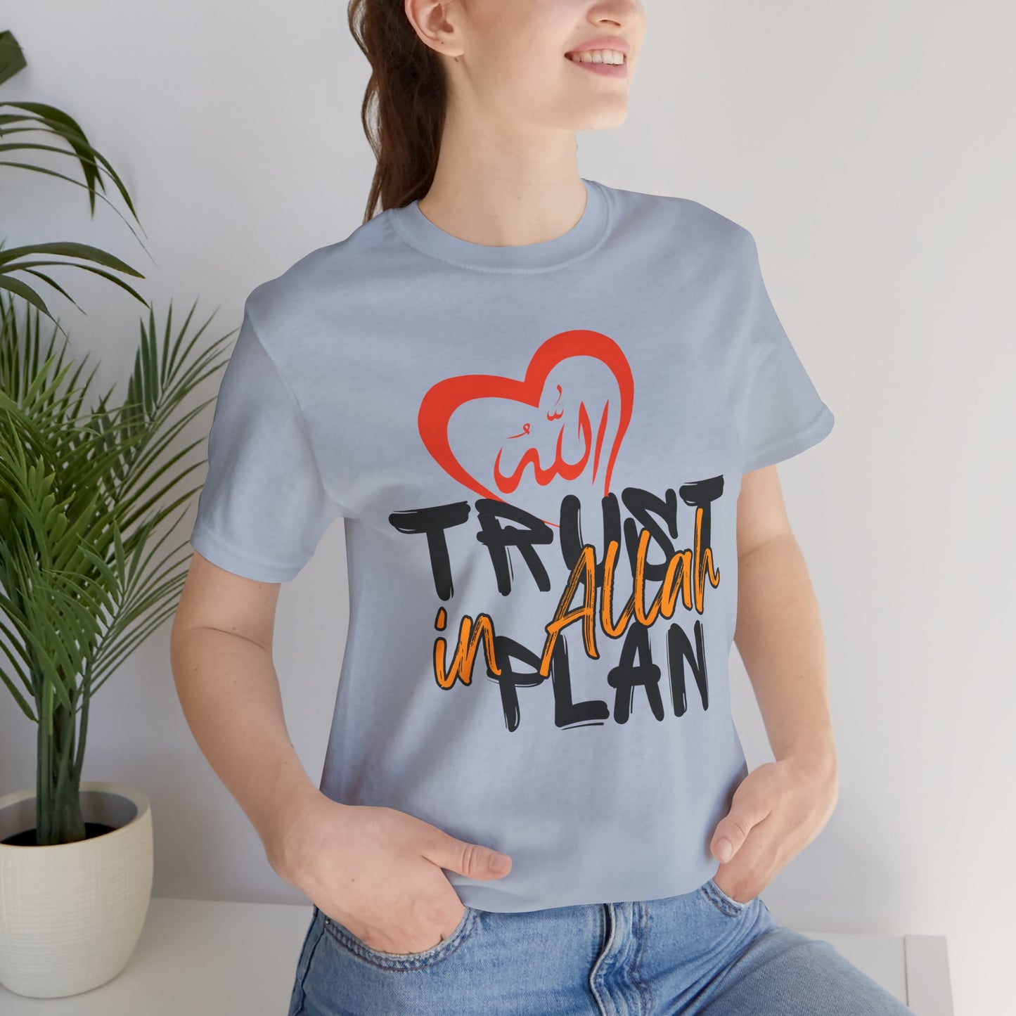 Trust in Allah's Plan Typographic Tee T-Shirt - Tawakkul Cozy Soft Cotton Unisex Tee