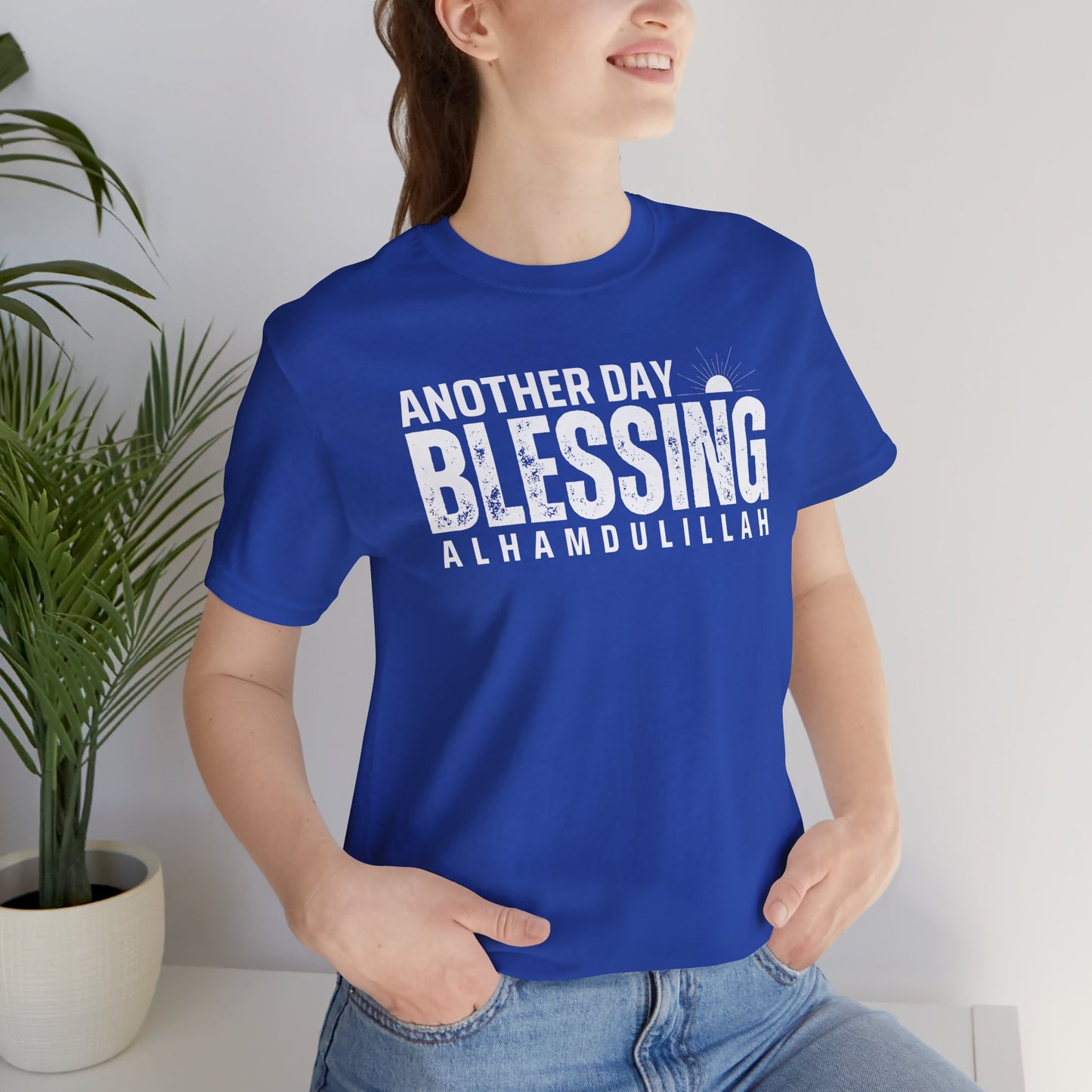 Another Day Another Blessing Alhamdulillah Graphic Tee T-Shirt - Alhamdulillah Typography Islamic Unisex Tee