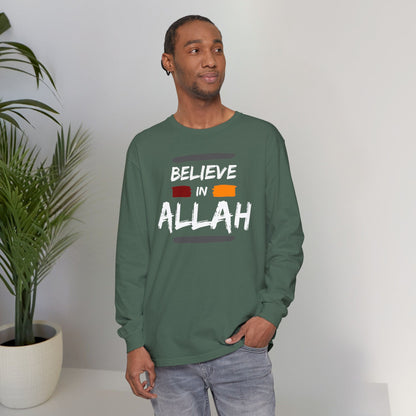 Believe in Allah Typographic Long Sleeve Tee T-Shirt - Cozy Soft Cotton Unisex Statement Long Sleeve Tee