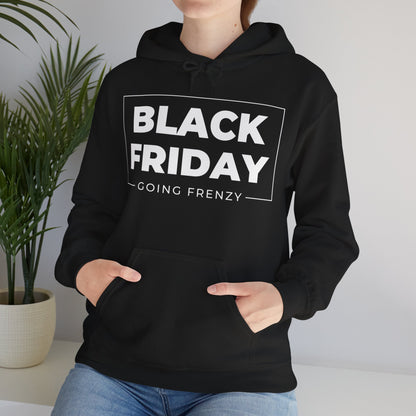 Black Friday Going Frenzy Hoodie - Badge Graphic Fleece