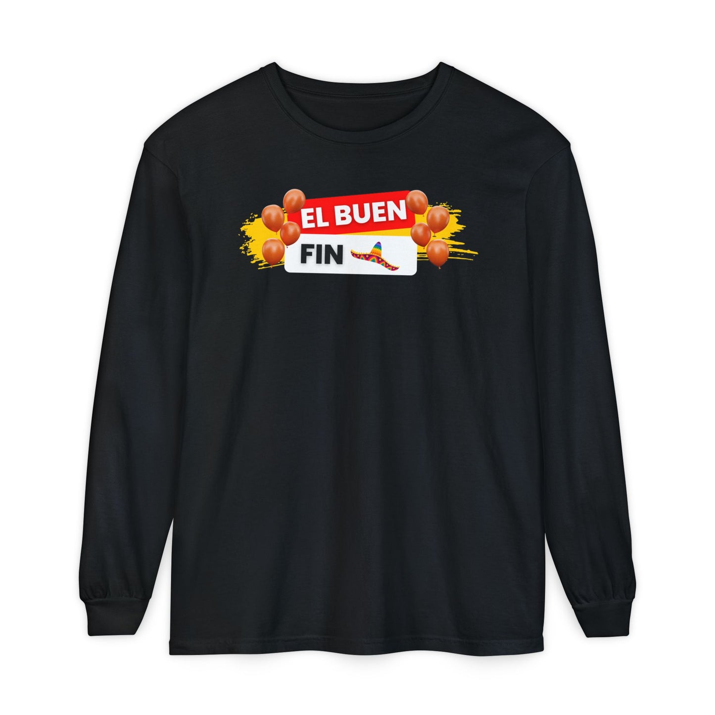 El Buen Fin Party Long Sleeve - Celebration Graphic Unisex Tee