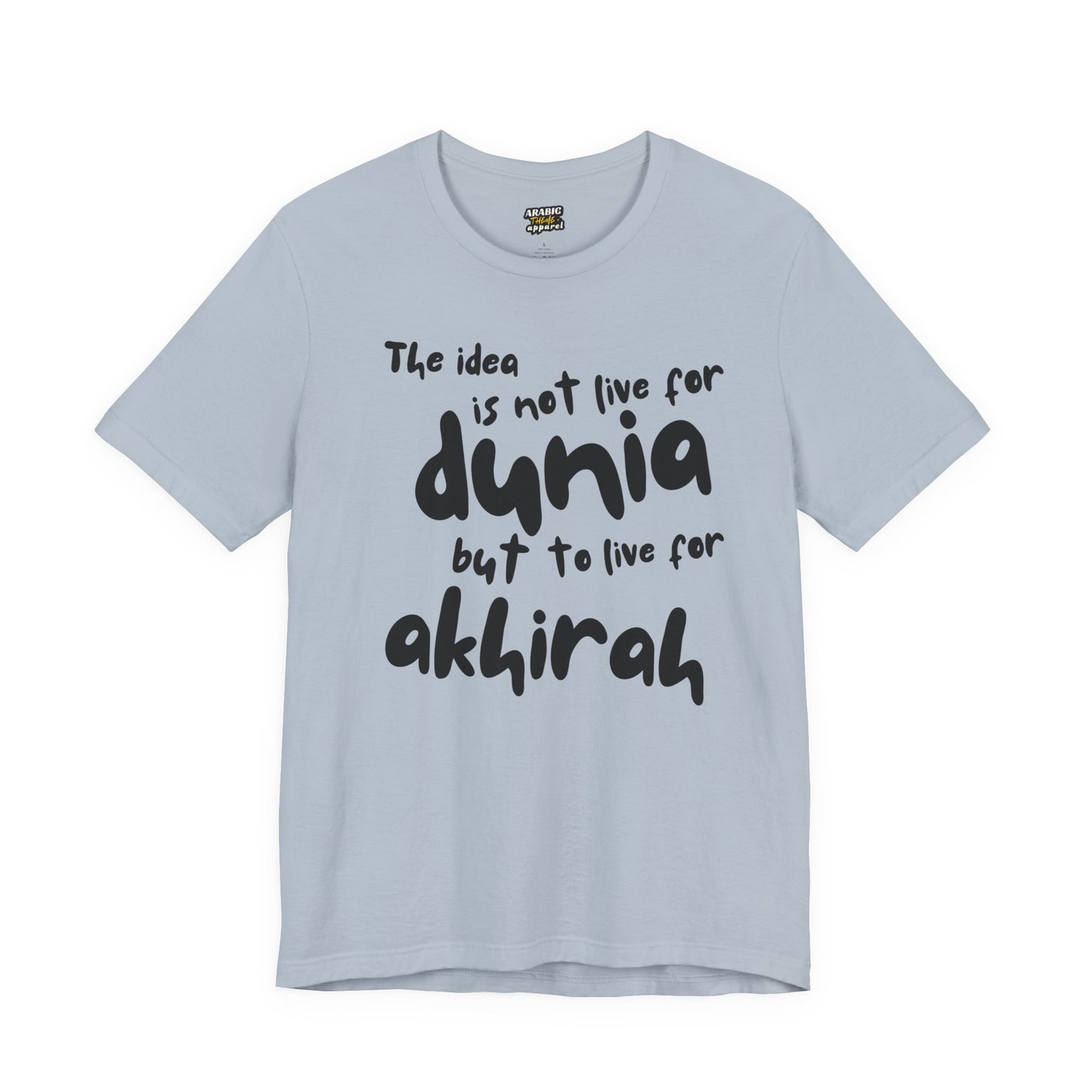 Live for Akhirah Typographic Tee T-Shirt - Cozy Soft Cotton Unisex Statement Tee