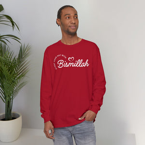 Start Your Day With Bismillah Graphic Long-Sleeve Tee T-Shirt - Soft Cotton Love Inspiring Bismillah Typography Unisex Long-Sleeve Tee