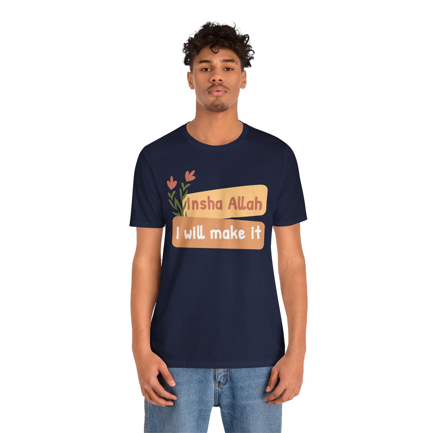 Inshallah I Will Make Typographic Tee T-Shirt - Cozy Soft Cotton Unisex Tee