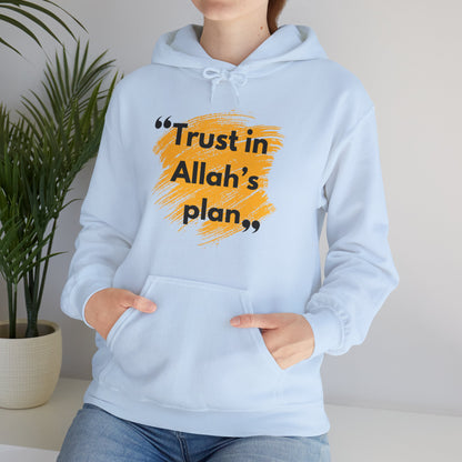 Trust in Allah's Plan Typographic Hoodie - Note Cozy Soft Cotton Unisex Hoodie