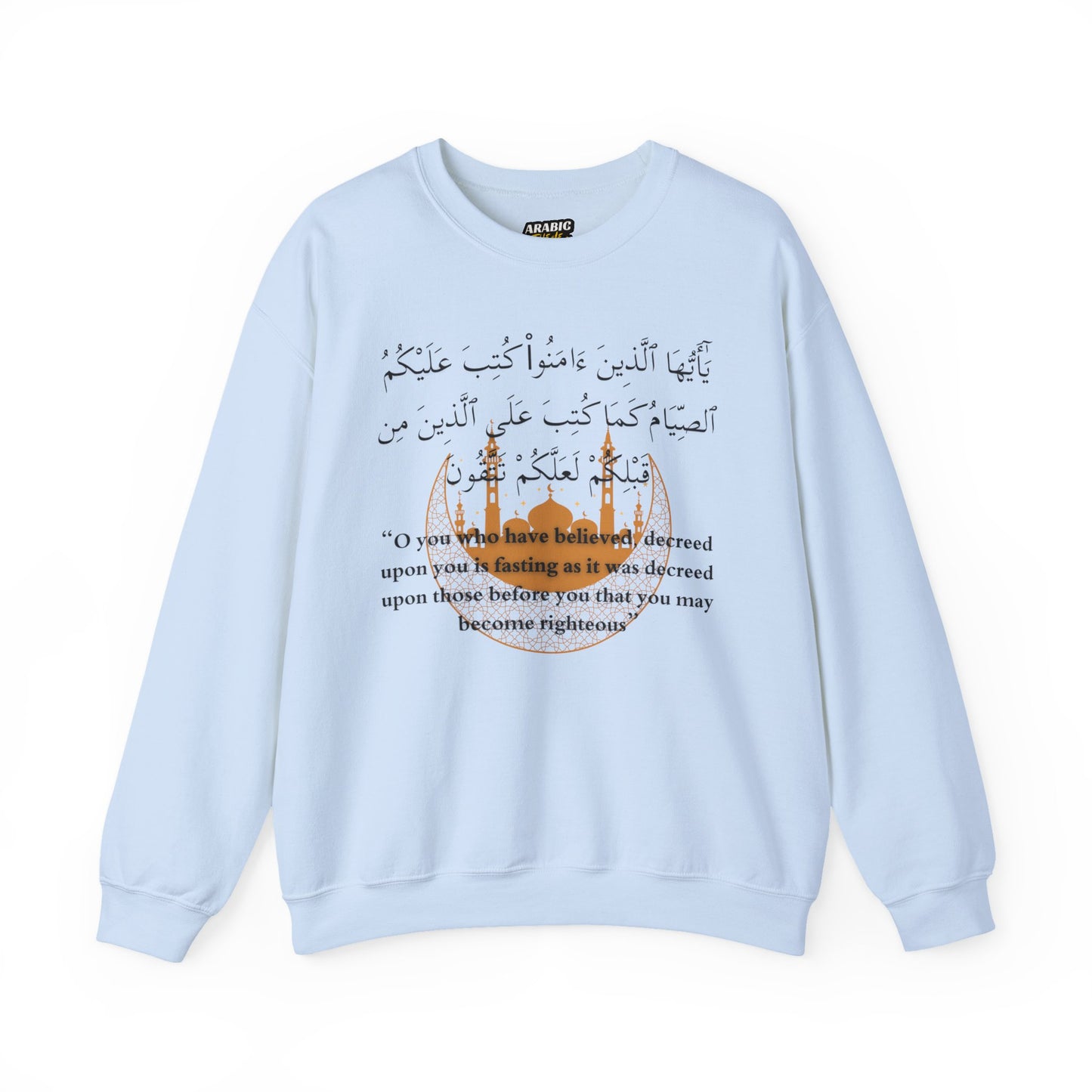 Islamic Ramadan Fasting Sweatshirt - Arabic Calligraphy Islamic Unisex Sweatshirt