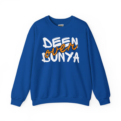 Deen Over Dunya Typographic Sweatshirt - Cozy Soft Cotton Unisex Statement Sweatshirt