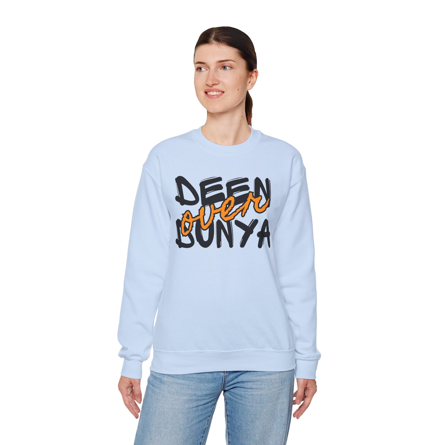 Deen Over Dunya Typographic Sweatshirt - Cozy Soft Cotton Unisex Statement Sweatshirt