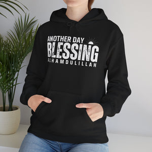 Another Day Another Blessing Alhamdulillah Graphic Hoodie - Alhamdulillah Typography Islamic Unisex Hoodie