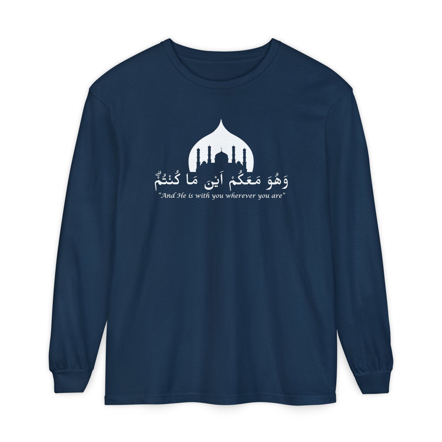 And He is with you wherever you are Long-Sleeve T-Shirt - Arabic Calligraphy Islamic Unisex Long-Sleeve Tee