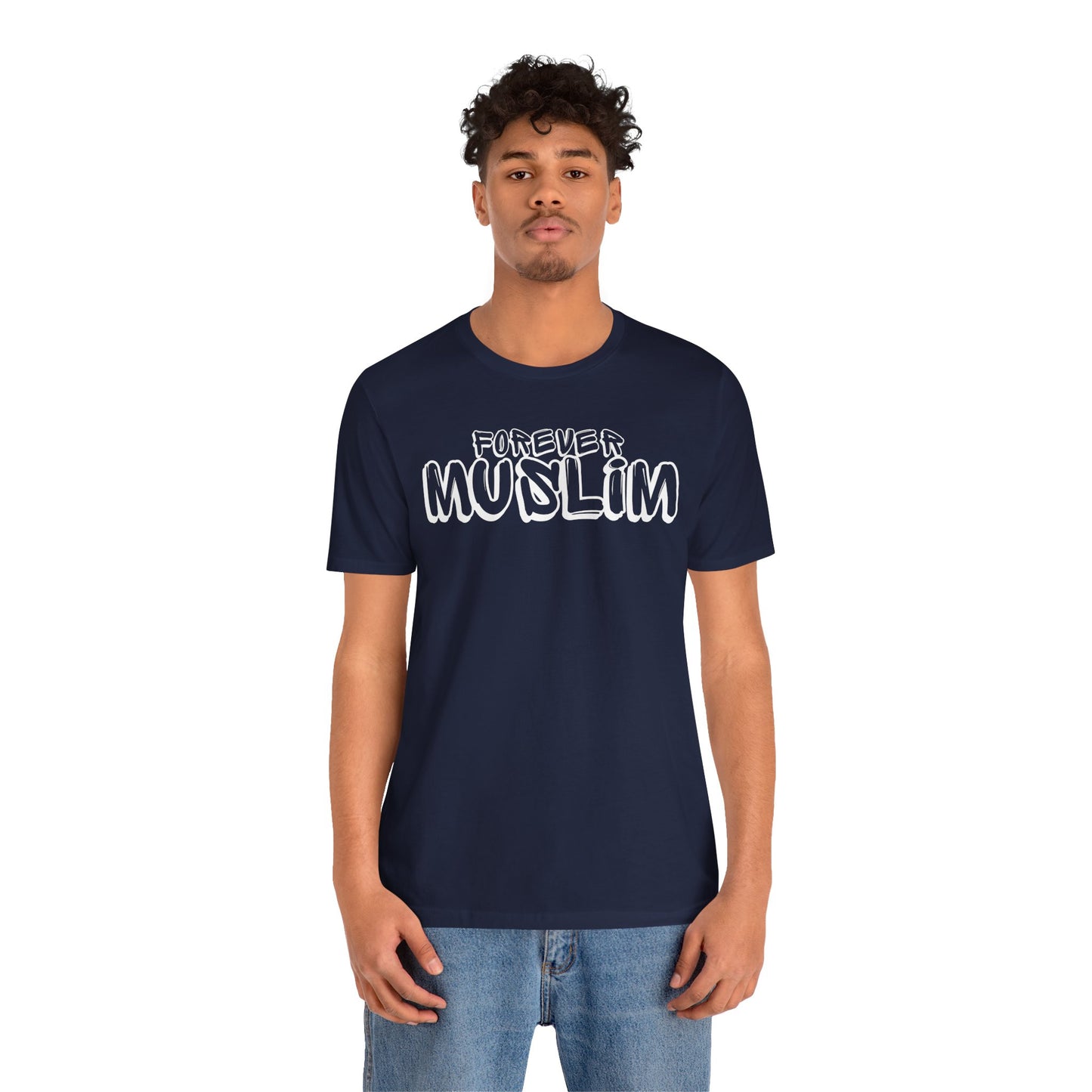 Forever Muslim Typographic Tee T-Shirt - Cozy Soft Cotton Unisex Statement Tee