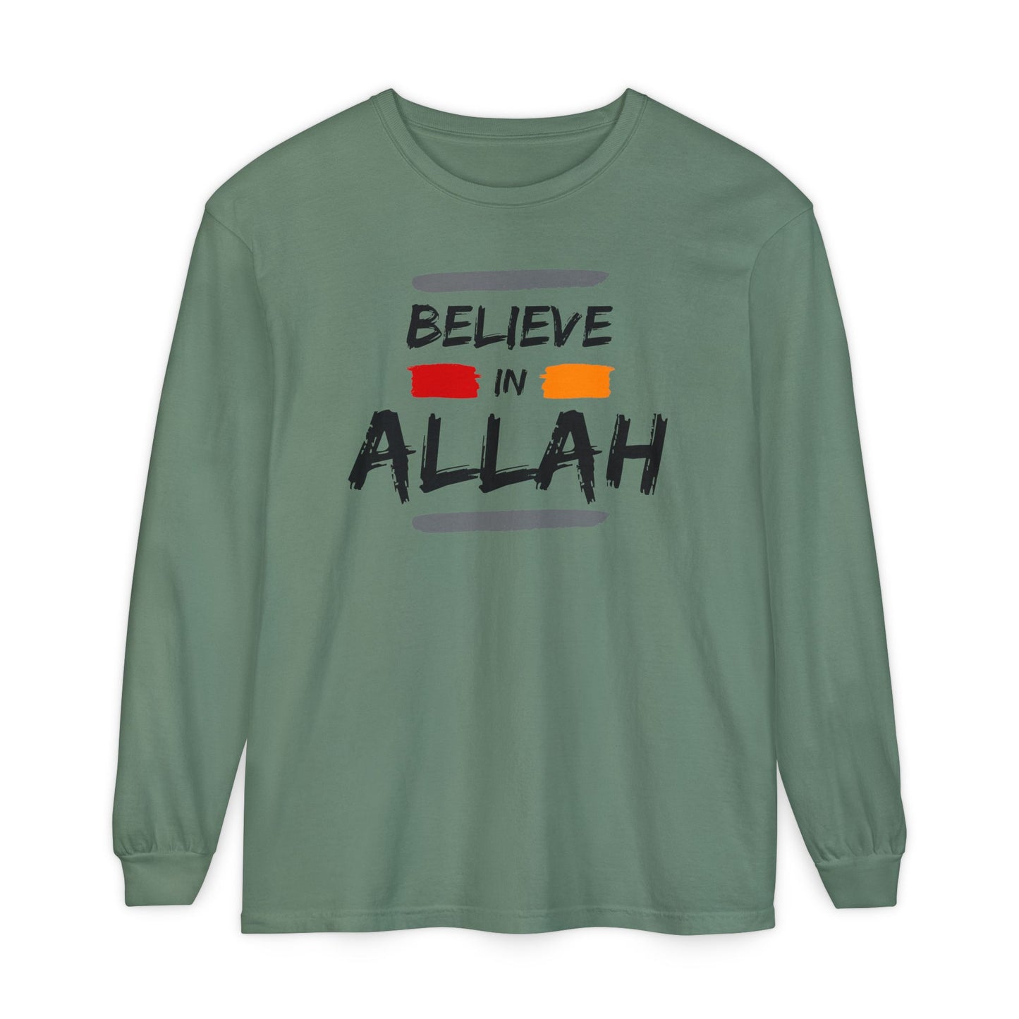 Believe in Allah Typographic Long Sleeve Tee T-Shirt - Cozy Soft Cotton Unisex Statement Long Sleeve Tee