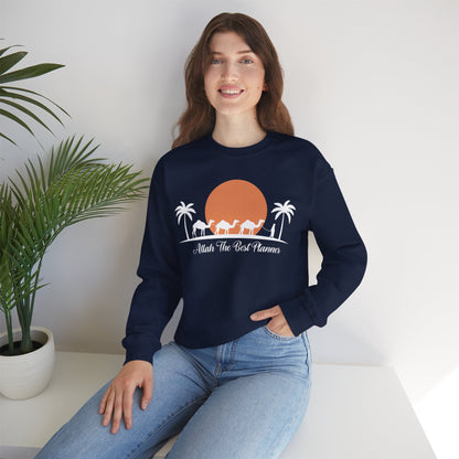 Allah Is The Best Planner Typographic Sweatshirt - Camel Travel in Desert Cozy Soft Cotton Unisex Sweatshirt