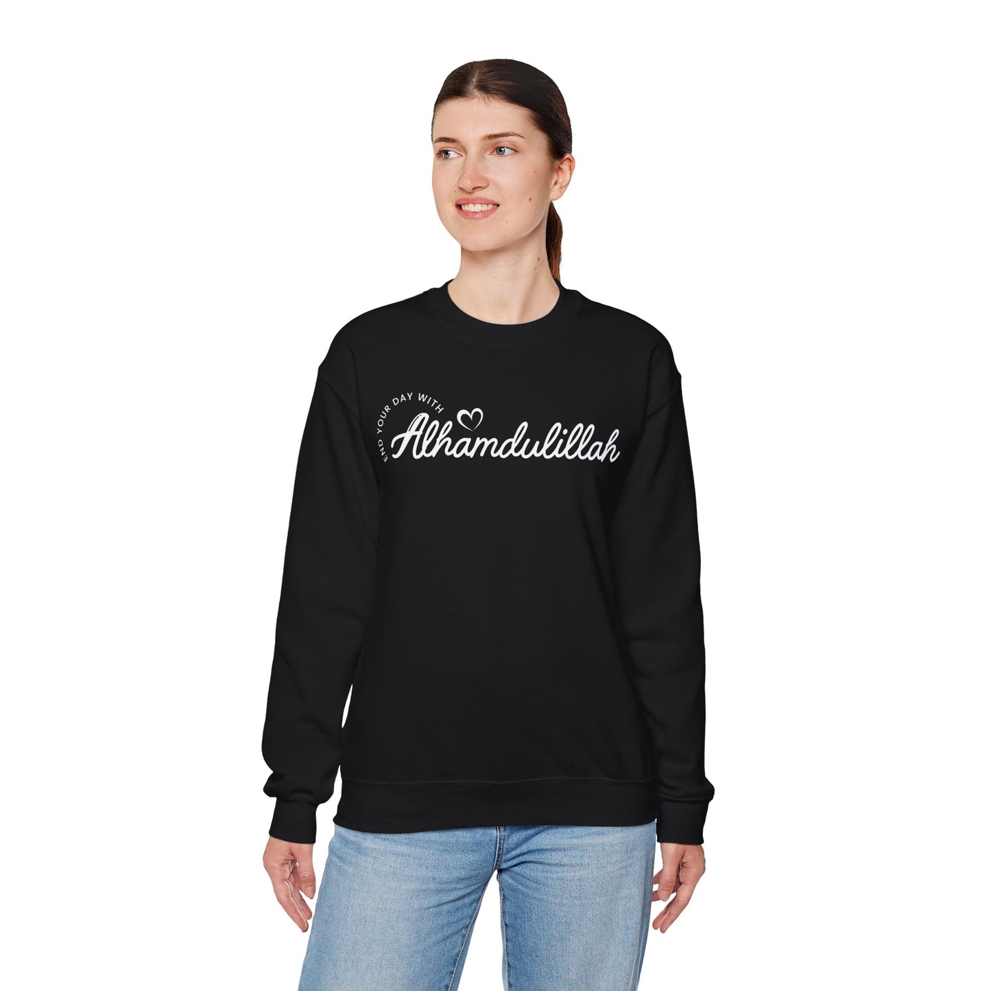 End Your Day With Alhamdulillah Graphic Sweatshirt - Alhamdulillah Typography Islamic Unisex Sweatshirt