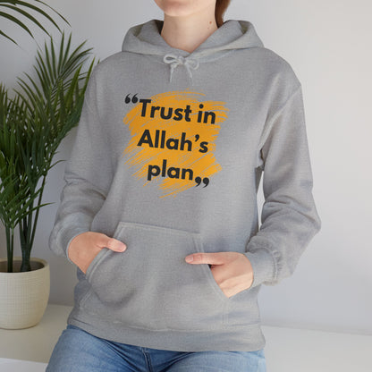 Trust in Allah's Plan Typographic Hoodie - Note Cozy Soft Cotton Unisex Hoodie