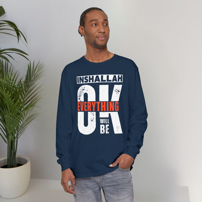 Inshallah Everything OK Typographic Long Sleeve Tee T-Shirt - Cozy Soft Cotton Unisex Long Sleeve Tee