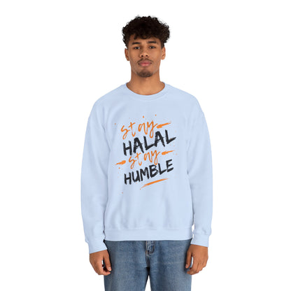 Stay Halal Stay Humble Typographic Sweatshirt - Cozy Soft Cotton Unisex Statement Sweatshirt