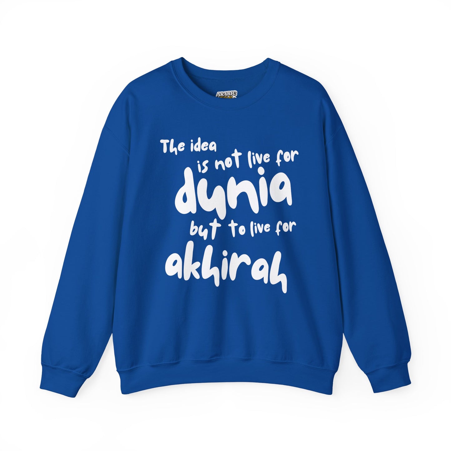 Live for Akhirah Typographic Sweatshirt - Cozy Soft Cotton Unisex Statement Sweatshirt