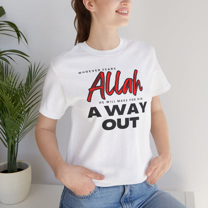 Fear Allah Way Typographic Tee T-Shirt - Cozy Soft Cotton Unisex Statement Tee