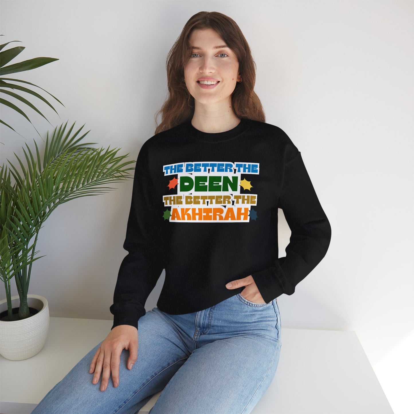 The Better Deen Akhirah Typographic Sweatshirt - Cozy Soft Cotton Unisex Statement Sweatshirt