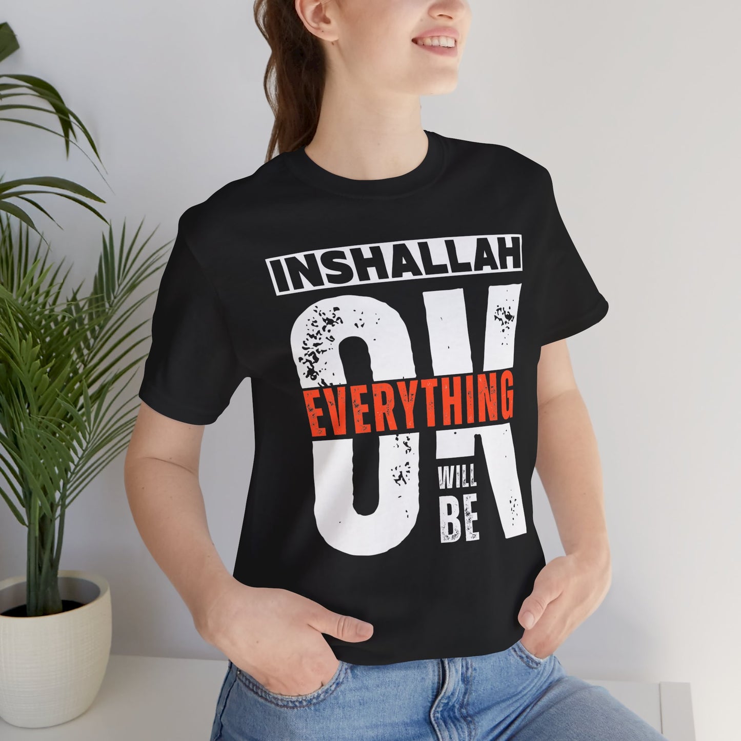 Inshallah Everything OK Typographic Tee T-Shirt - Cozy Soft Cotton Unisex Tee