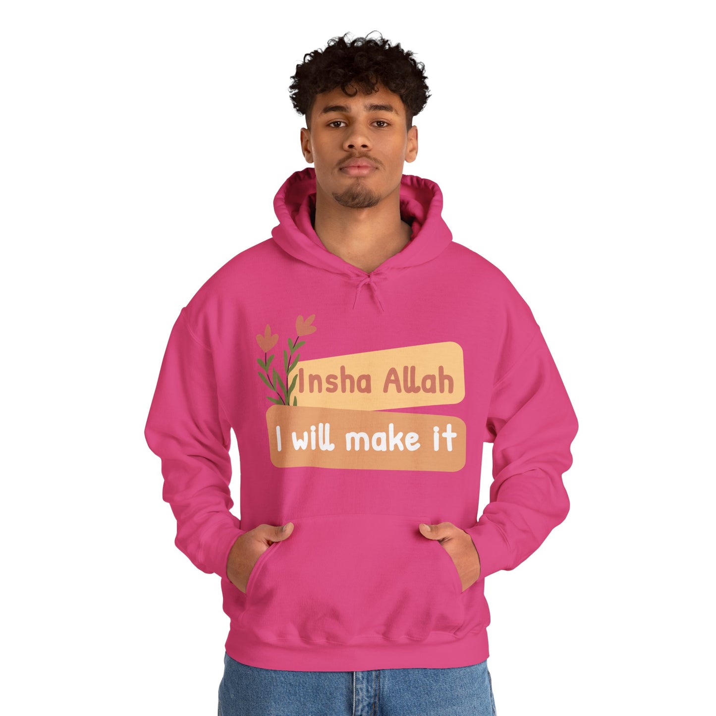 Inshallah I Will Make It Typographic Hoodie - Cozy Soft Cotton Unisex Hoodie